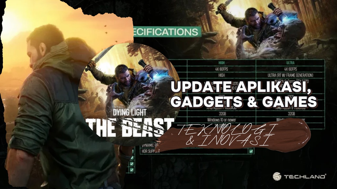 Dying Light The Beast PC Terbaru System Requirements